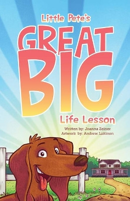 Little Pete's Great Big Life Lesson by Joanna Zeiner 9781632963741