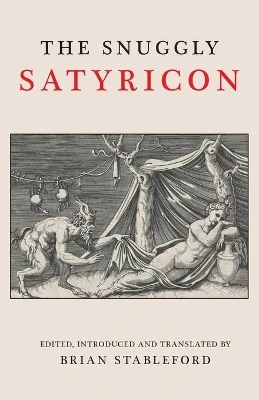 The Snuggly Satyricon by Brian Stableford 9781645250210