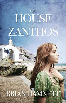 The House in Zanthos by Brian Hamnett 9781916352902