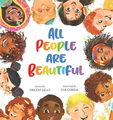 All People Are Beautiful by Vincent Kelly 9781956462029