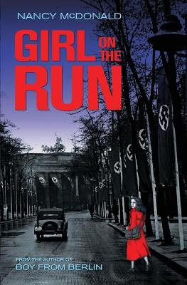 Girl on the Run by Nancy McDonald 9781771805179