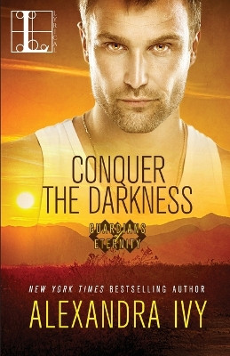 Conquer the Darkness by Alexandra Ivy 9781516108473