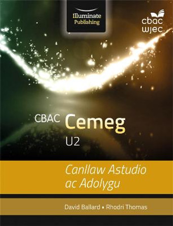 CBAC U2 Cemeg Canllaw Astudio ac Adolygu by Rhodri Thomas