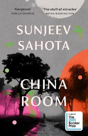 China Room by Sunjeev Sahota