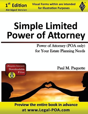 Simple Power of Attorney: Fillable Power of Attorney (POA Only) For Your Estate Planning Needs by Paul Paquette 9781948389693