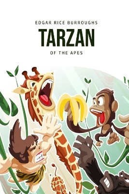 Tarzan of the Apes by Edgar Rice Burroughs 9781800760936