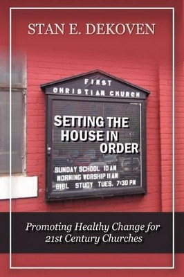 Setting the House in Order by Stan DeKoven 9781931178020
