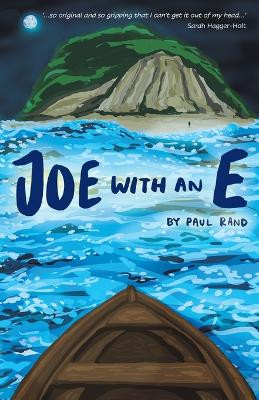 Joe with an E by Paul Rand 9781786456427