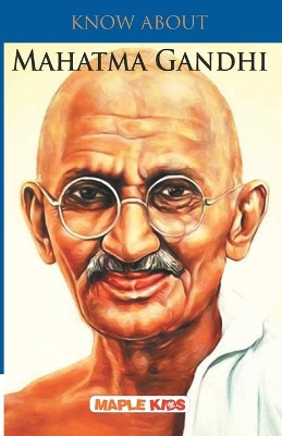 Mahatma Gandhi by Maple Press 9789350334089