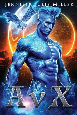 AvX by Jennifer Julie Miller 9798330253258