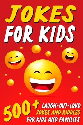 Jokes For Kids by Jesse B Johnson 9781990887567