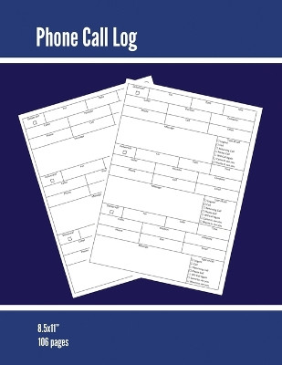 Phone Call Log: Phone Memo Message Book, Record 3 Telephone Messages Per Page, Calls Tracker, Keeping Track Voice Mail, Journal, Notebook by Amy Newton 9781649442154