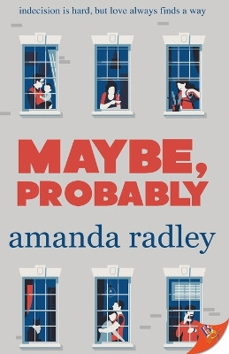 Maybe, Probably by Amanda Radley 9781636792842