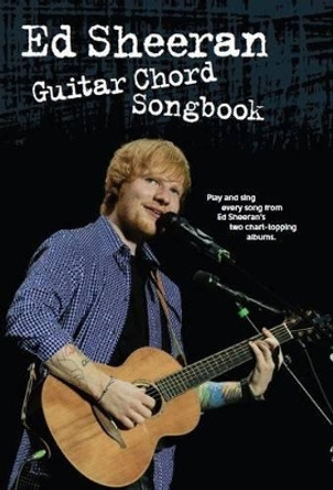 Ed Sheeran: Guitar Chord Songbook by  9781783058310