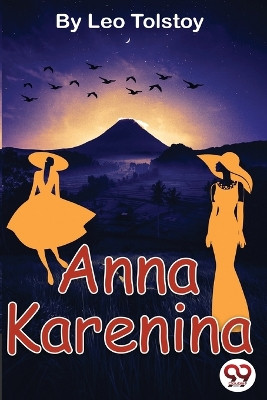 Anna Karenina by Leo Tolstoy 9789356568334