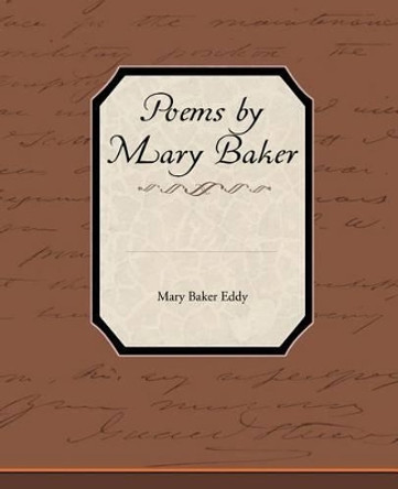 Poems by Mary Baker Eddy by Mary Baker Eddy 9781438534176