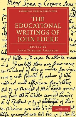 The Educational Writings of John Locke by John Locke 9781108010177
