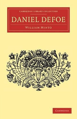 Daniel Defoe by William Minto 9781108034715