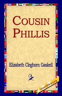 Cousin Phillis by Elizabeth Cleghorn Gaskell 9781421809274