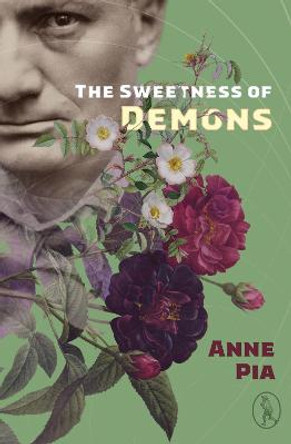 The The Sweetness of Dreams by Anne Pia