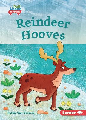 Reindeer Hooves by Ruthie Van Oosbree 9798765629260