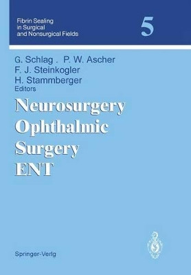 Neurosurgery Ophthalmic Surgery ENT by Gunther Schlag 9783540580140