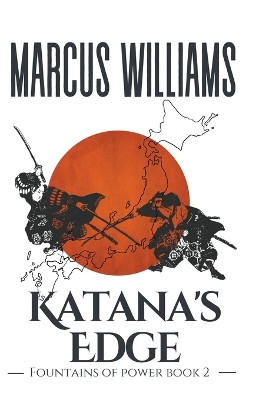 Katana's Edge by Marcus Williams 9798215243176