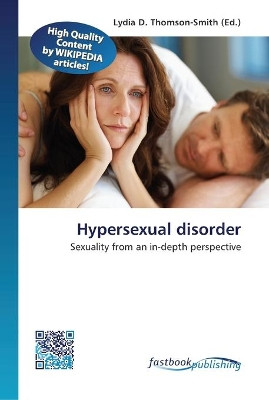 Hypersexual disorder by Lydia D Thomson-Smith 9786130143008