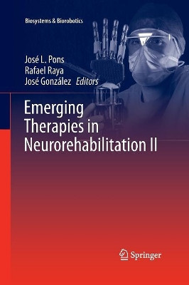 Emerging Therapies in Neurorehabilitation II by Jose L. Pons 9783319368221