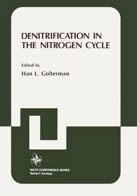 Denitrification in the Nitrogen Cycle by H. L. Golterman 9781475799743