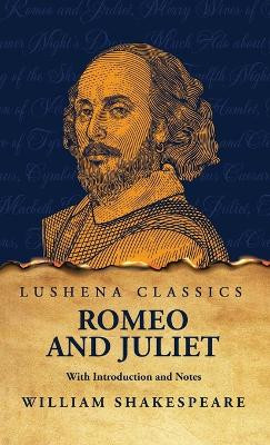 Romeo and Juliet by William Shakespeare 9798890966988