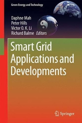 Smart Grid Applications and Developments by Peter Hills 9781447162803