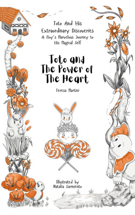 Toto and the Power of The Heart 9781916994034