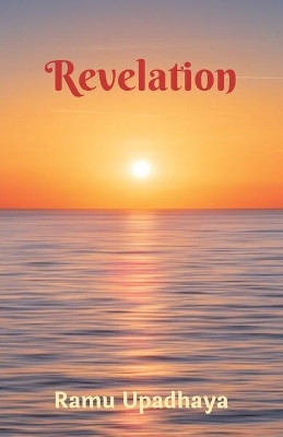 Revelation by Ramu Upadhaya 9781648052545