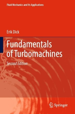Fundamentals of Turbomachines by Erik Dick 9783030935801