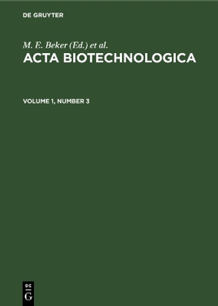 Acta Biotechnologica. Volume 1, Number 3 9783112543672