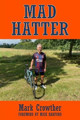 Mad Hatter by Mark Crowther 9781803696669