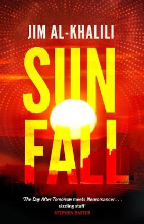 Sunfall by Jim Al-Khalili