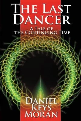 The Last Dancer by Daniel Keys Moran 9781939888327