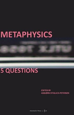 Metaphysics: 5 Questions by Asbjrn Steglich-Petersen 9788792130303