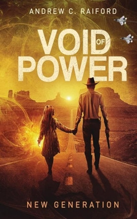 Void of Power: New Generation by Andrew C Raiford 9781644561188