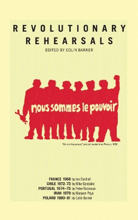 Revolutionary Rehearsals by Colin Barker 9781931859028