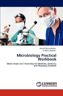 Microbiology Practical Workbook by Ranjith Mehenderkar 9783844332506