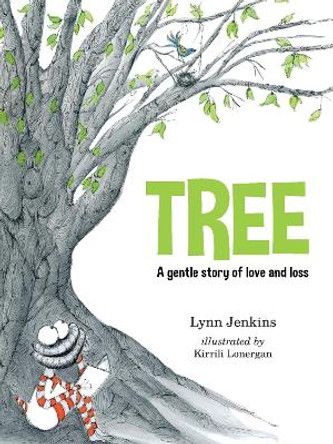 Tree: A Gentle Story of Love and Loss by Lynn Jenkins