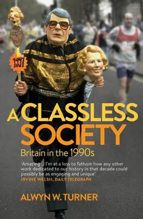 A Classless Society by  9781781312377