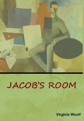 Jacob's Room by Virginia Woolf 9781618952998