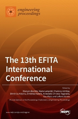 The 13th EFITA International Conference by Dionysis Bochtis 9783036536439