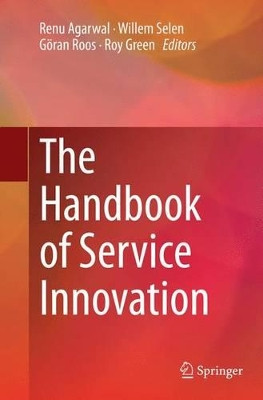 The Handbook of Service Innovation by Renu Agarwal 9781447172062