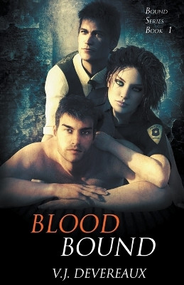 Blood Bound by V J Devereaux 9798215178096