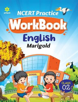 Ncert Practice Workbook English Marigold  Class 2nd by Emmanuel D'Souza 9789327196757